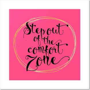 Step Out Of The Comfort Zone Positive Inspiration Quote Artwork Posters and Art